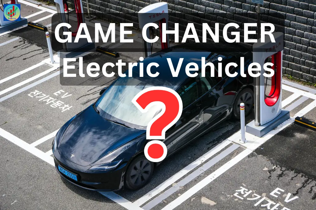 The Future of Electric Vehicles in the World: A Game Changer for Mobility