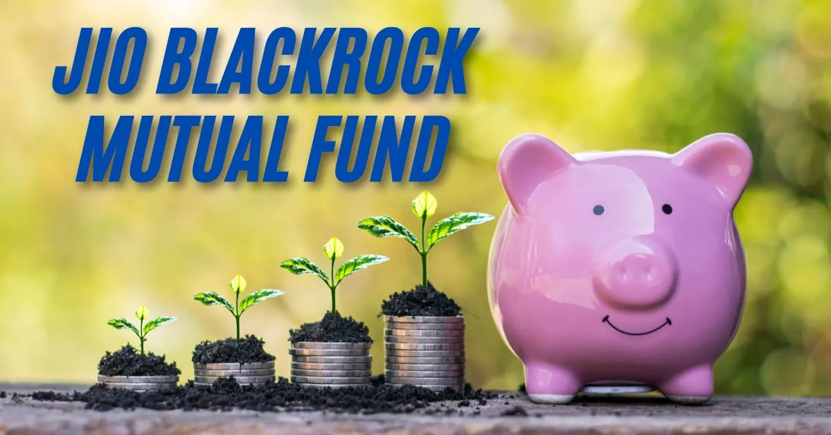 Jio-BlackRock-Mutual-Funds-launches-three-new-NFOs-marking-the-official-beginning-of-the-operations.